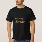 Wyoming Strong T-Shirt (Voorkant)