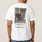 Wzorowy Uczen - Detention SupaStar-T-shirt T-shirt (Achterkant)