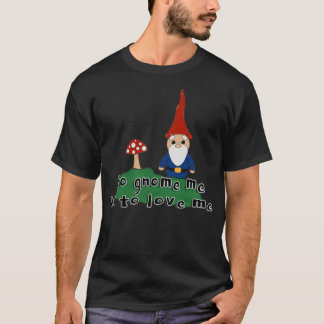 x27Om me te vergaren is het om van mex27 Gnome en  T-shirt