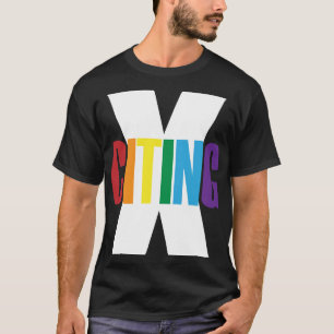 X-Citing Exciting Rainbow Black Oorspronkelijke le T-shirt