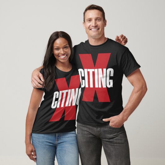 X-Citing Exciting Red White Original Letter Art T-shirt (Unisex)