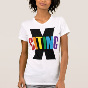 X-Citing Exciting White Rainbow Original Letters T-shirt