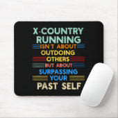 X-country Running Is Outwork Your Past Self Sitive Muismat (Met muis)