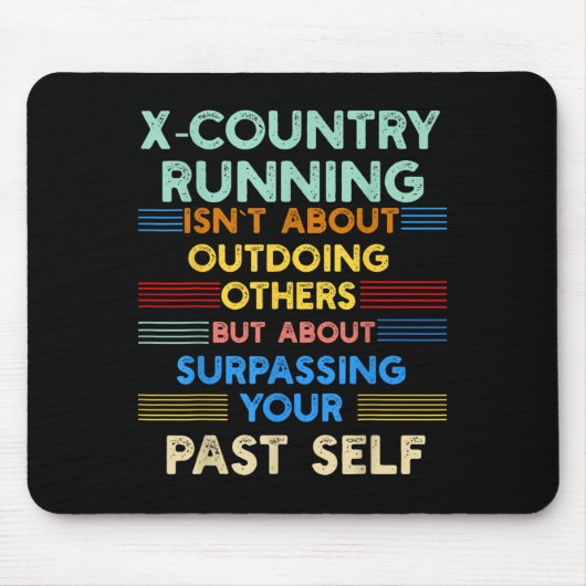 X-country Running Is Outwork Your Past Self Sitive Muismat (Voorkant)