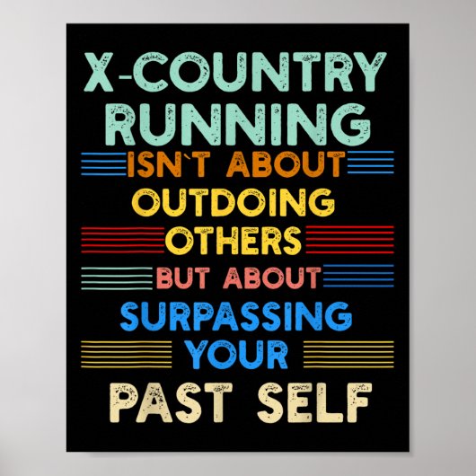X-country Running Is Outwork Your Past Self Sitive Poster (Voorkant)