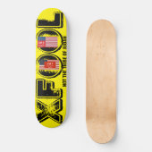 X FOOL Skateboard (Voorkant)