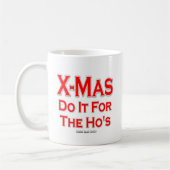 X-mas doen het voor de Ho's Koffiemok (Links)