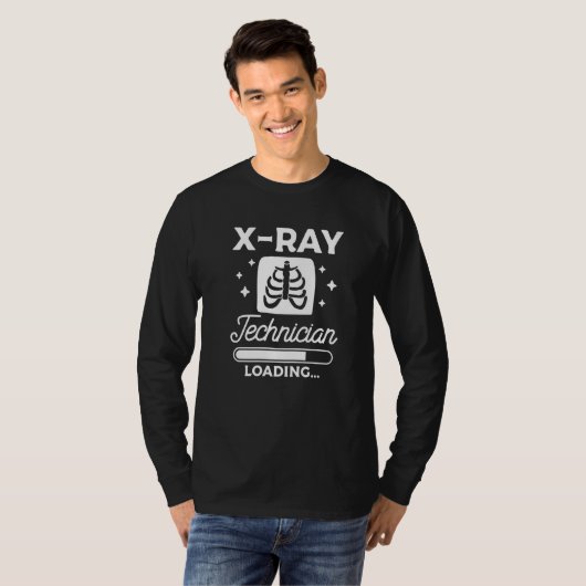 X Ray Technician Loading Radiologist Rad Tech T-shirt (Voorkant volledig)