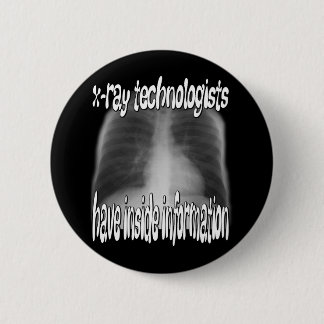 X-Ray Technologen.... Ronde Button 5,7 Cm