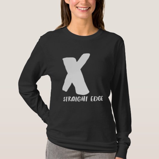 X Straight Edge  Hardcore Punk Rock Stay Straight T-shirt (Voorkant)