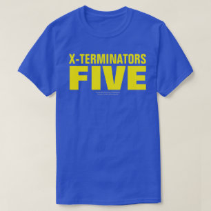 X-TERMINATORS VIJF T-shirts