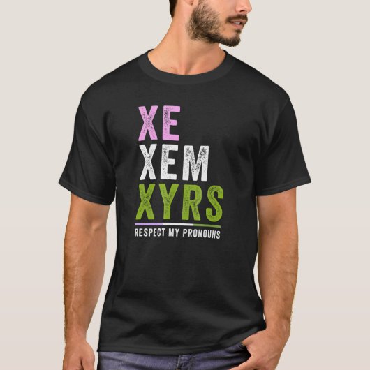Xe Xem Xyrs Nonbinary Enby Genderqueer respecteer T-shirt (Voorkant)