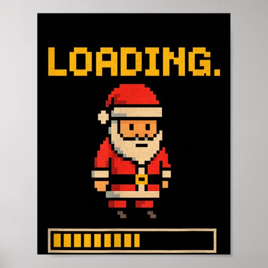 Xel Santa Loading Retro Christmas Gamer Shirt  Poster (Voorkant)