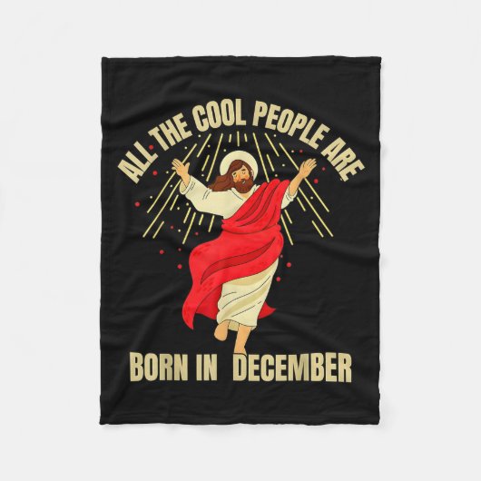 Xmas Cool People Are Born In December Christian Ch Fleece Deken (Voorkant)
