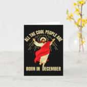 Xmas Cool People Are Born In December Christian Ch Kaart (Gele Bloem)