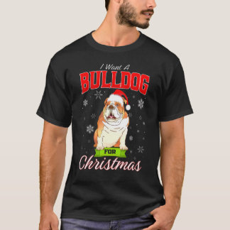 Xmas Dog ik wil een Engelse Bulldog voor Kerstmis T-shirt
