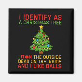 Xmas I Identify As A Christmas Tree Lit On The Out Magneet (Voorkant)