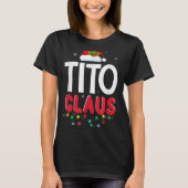 Xmas Light Tito Santa Claus Christmas Matching Cos T-shirt (Voorkant)
