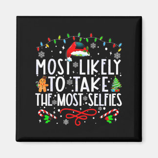 Xmas Most Likely To Take The Most Selfies Matching Magneet