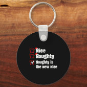 Xmas Nice Naughty Naughty Is The New Nice Christma Sleutelhanger (Voorkant)