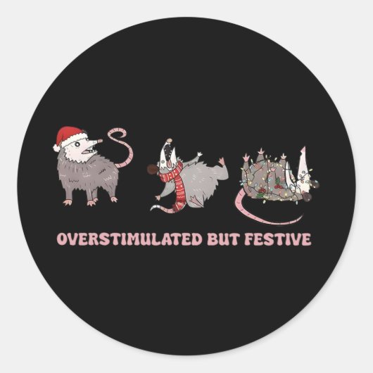 Xmas Opossums Overstimulated But Festive Possum Ch Ronde Sticker (Voorkant)