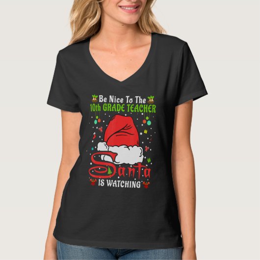 Xmas Pajamas Be Nice To The 10th Grade Teacher Chr T-shirt (Voorkant)