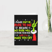 Xmas Please Don't Be Rude To Me Because My Rude Wi Kaart (Voorkant)