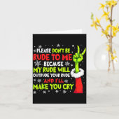 Xmas Please Don't Be Rude To Me Because My Rude Wi Kaart (Gele Bloem)