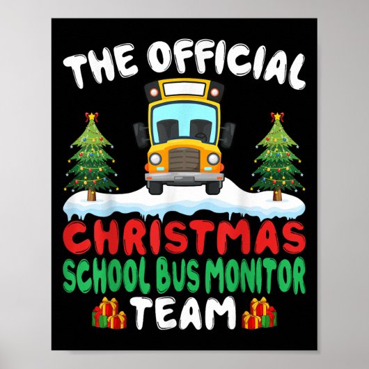 Xmas School Bus Monitor Team - School Bus Monitor  Poster (Voorkant)