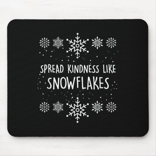 Xmas Themed Spread Kindness Like Snowflakes Merry  Muismat (Voorkant)