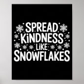 Xmas Themed Spread Kindness Like Snowflakes Merry  Poster (Voorkant)