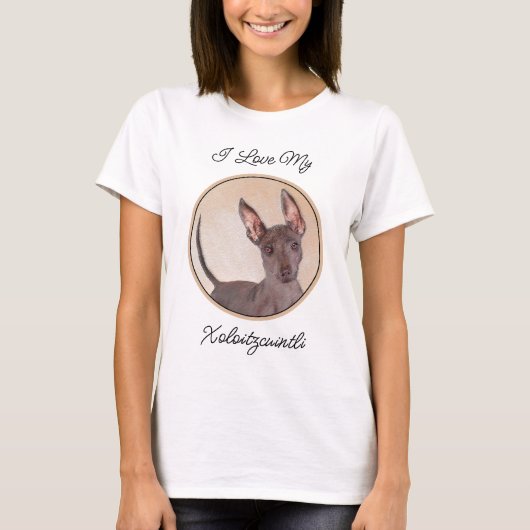 Xoloitzcuintli schilderen - Kute Original Dog Art T-shirt (Voorkant)