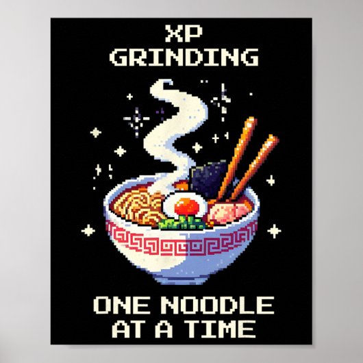 Xp Grinding Ramen Noodles Pixel Art Retro Gamen  Poster (Voorkant)