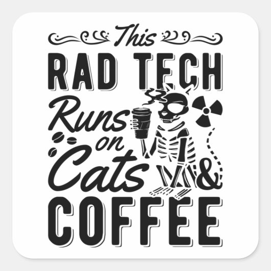 Xray Radiology This Rad Tech Runs Cats And Coffee Vierkante Sticker (Voorkant)