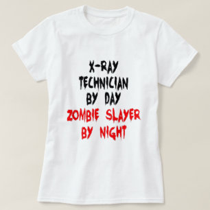 XRay Technician Zombie Slayer T-shirt