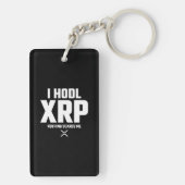 XRP Crypto Cryptocurrency Hodl XRP Funny Quote Sleutelhanger (achterkant)
