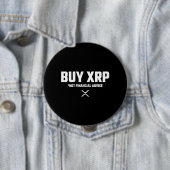 XRP Crypto Meme Not Financial Advice Disclaimer Ronde Button 4,0 Cm (In situ)