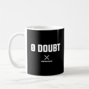 XRP het Meme Crypto Cryptocurrency 0 Doubt Citaat Koffiemok