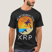 XRP Ripple Cryptocurrency Mijn Pensioenplan Strand T-shirt (Voorkant)