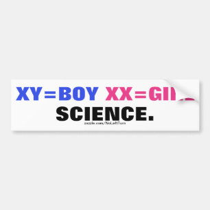 XY=Jongen XX=Meisje Is Wetenschap Bumpersticker