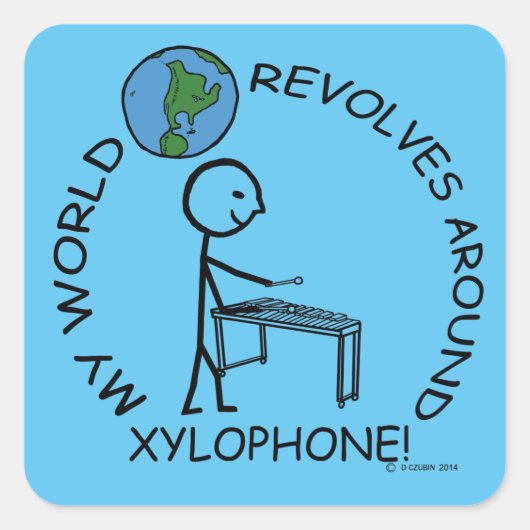 Xylophone - World Revolves around Square Sticker (Voorkant)