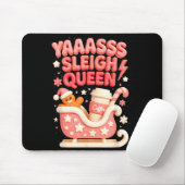 Y A Sleigh Queen Sleigh Girl Gingerbread Coffee Ch Muismat (Met muis)