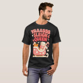 Y A Sleigh Queen Sleigh Girl Gingerbread Coffee Ch T-shirt (Voorkant volledig)