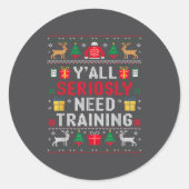 Y’all Seriously Need Training Ugly Office Christma Ronde Sticker (Voorkant)