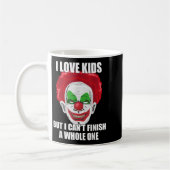 Y Clown I Love Kids But I Can't Finish A Whole One Koffiemok (Links)