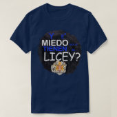 y es Miedo grena Liceysta Tigre licey Dominican co T-shirt (Design voorkant)