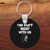 Y Halloween You Cant Creep With Us Sleutelhanger (Voorkant)