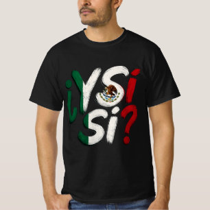 ¿Y Si Sí? Spaans Y Si Sí Mexico Mexicaans Optimist T-shirt