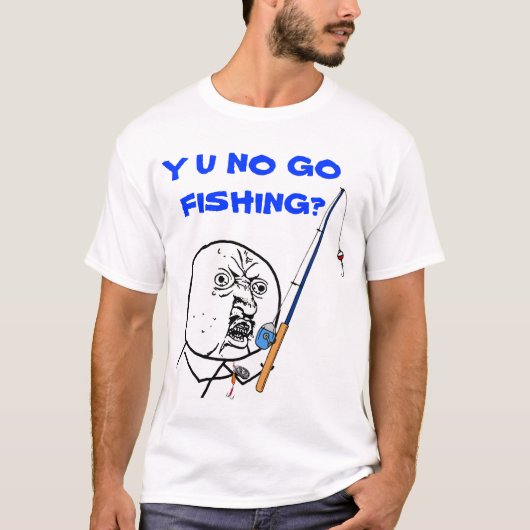 Y U NO Go Vist T-shirt (Voorkant)