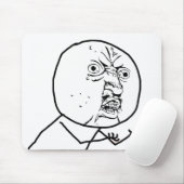 Y U NO (Original) - Mousepad Muismat (Met muis)